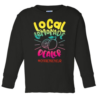 Local Lemonade Dealer Entrepreneur for Lemonade Founder CEO Toddler Long Sleeve Shirt