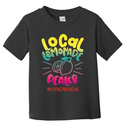 Local Lemonade Dealer Entrepreneur for Lemonade Founder CEO Toddler T-Shirt