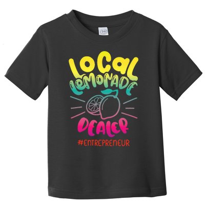 Local Lemonade Dealer Entrepreneur for Lemonade Founder CEO Toddler T-Shirt