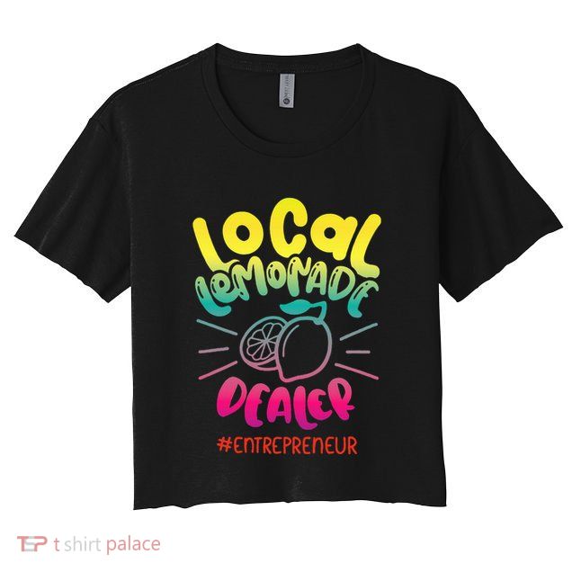 Local Lemonade Dealer Entrepreneur for Lemonade Founder CEO Crop Top