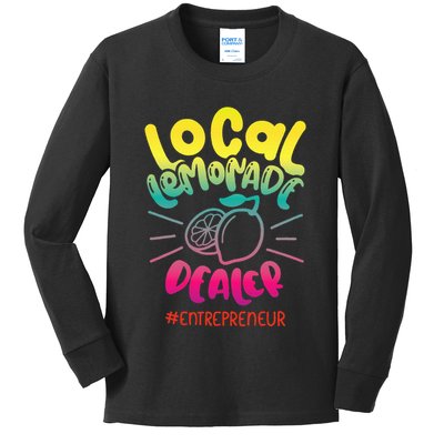 Local Lemonade Dealer Entrepreneur for Lemonade Founder CEO Kids Long Sleeve Shirt