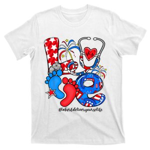 LOVE Labor & Delivery Nurse Life American Flag 4th Of July T-Shirt