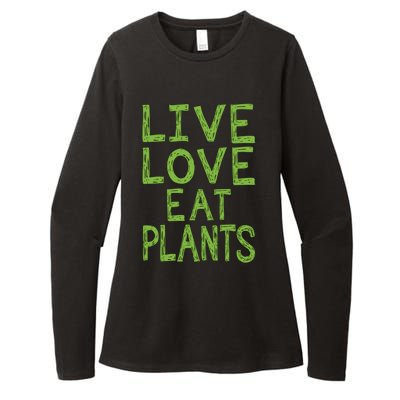 Live Love Eat Plants Cool Gift Womens CVC Long Sleeve Shirt