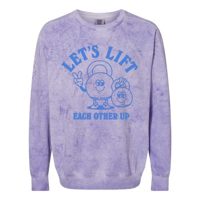 LetS Lift Each Other Up Colorblast Crewneck Sweatshirt