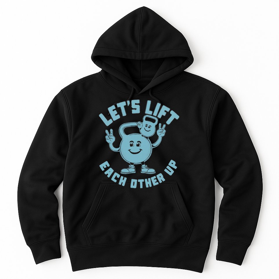 LetS Lift Each Other Up Kettlebell Peace Sign Gym Positive Hoodie