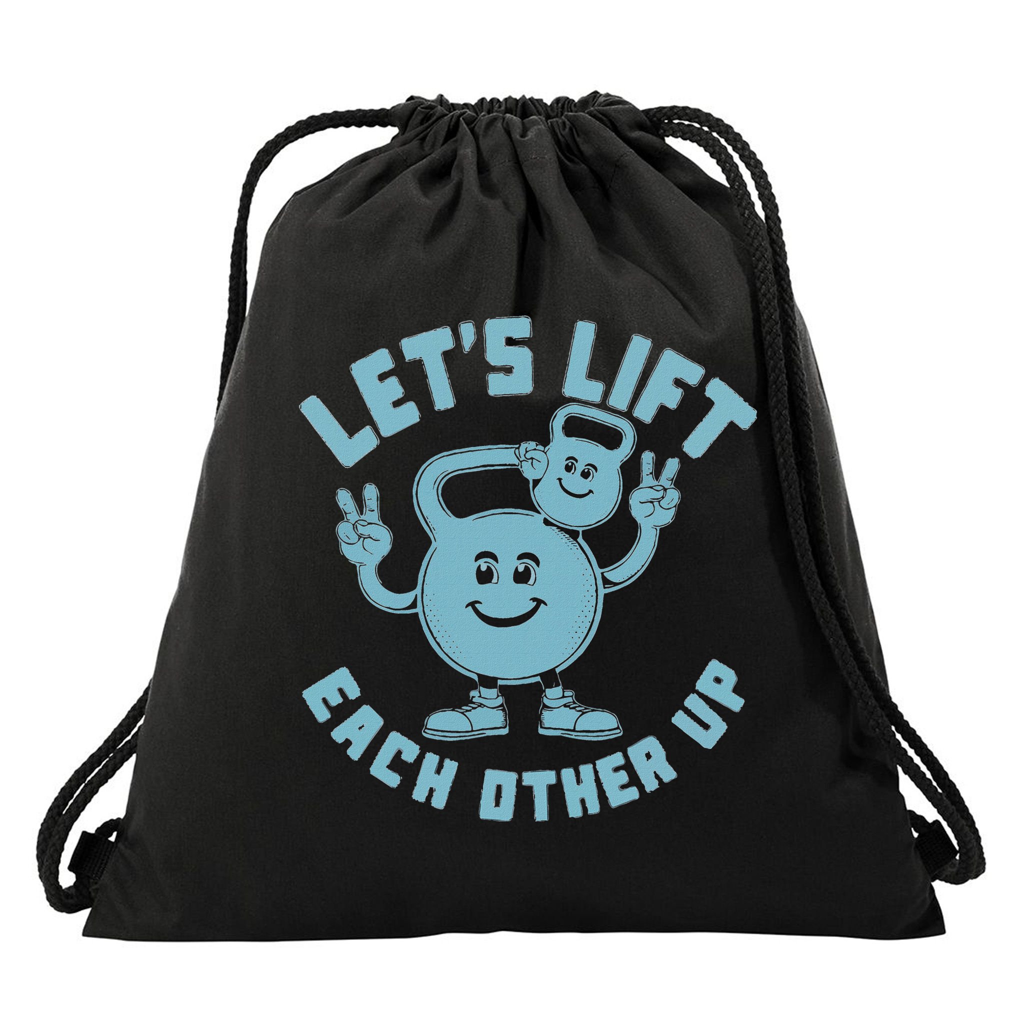 LetS Lift Each Other Up Kettlebell Peace Sign Gym Positive Drawstring Bag