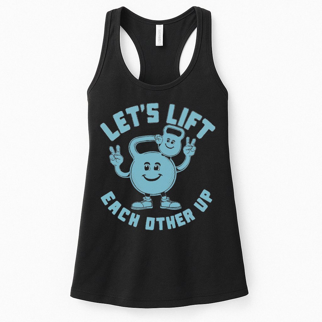 LetS Lift Each Other Up Kettlebell Peace Sign Gym Positive Womens Tank Top