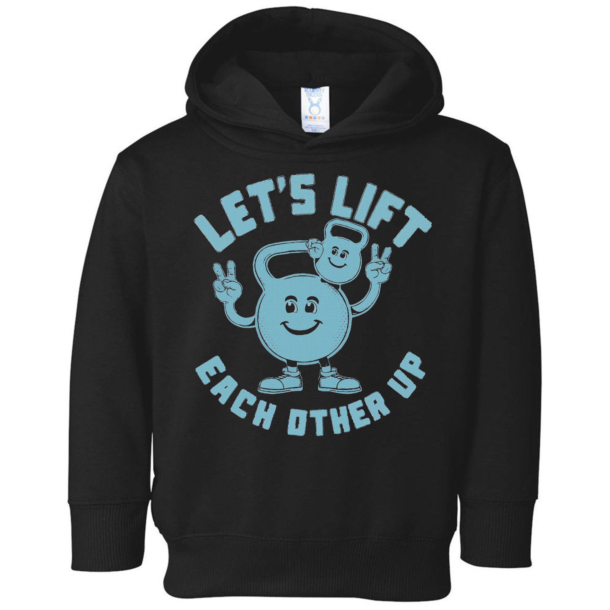 LetS Lift Each Other Up Kettlebell Peace Sign Gym Positive Toddler Hoodie