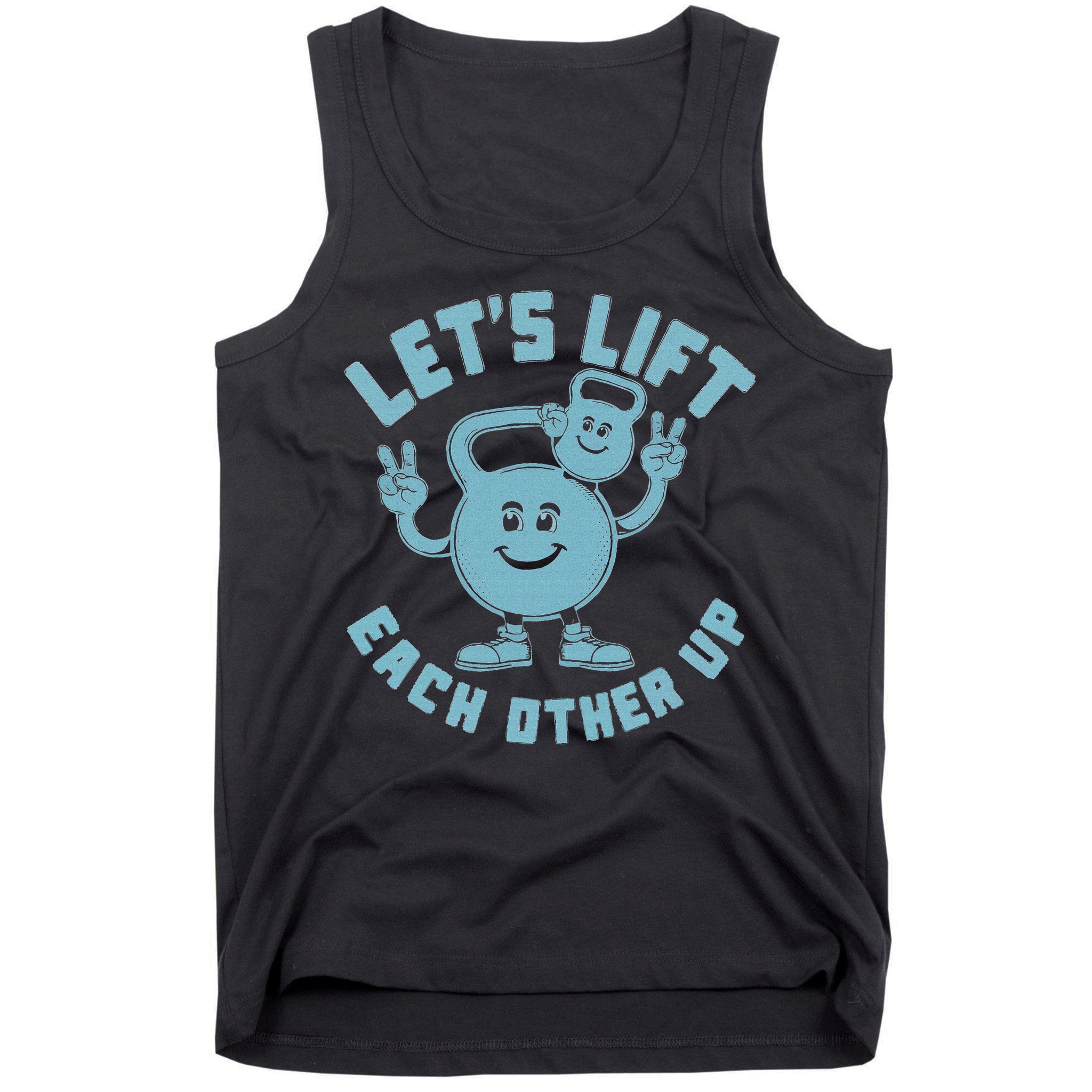 LetS Lift Each Other Up Kettlebell Peace Sign Gym Positive Tank Top