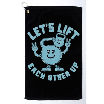 LetS Lift Each Other Up Kettlebell Peace Sign Gym Positive Golf Towel