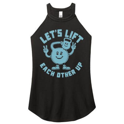 LetS Lift Each Other Up Kettlebell Peace Sign Gym Positive Women's Perfect Tri Rocker Tank