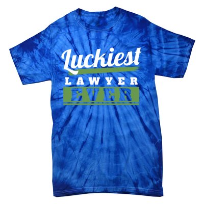 Luckiest Lawyer Ever St Patricks Day Paddys Day Gift Tie-Dye T-Shirt