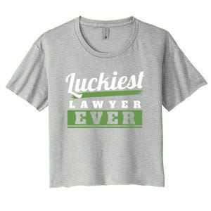 Luckiest Lawyer Ever St Patricks Day Paddys Day Gift Women's Crop Top Tee