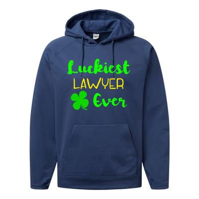 Luckiest Lawyer Ever St Patrick's Day Irish Attorney Legal Gift Performance Fleece Hoodie