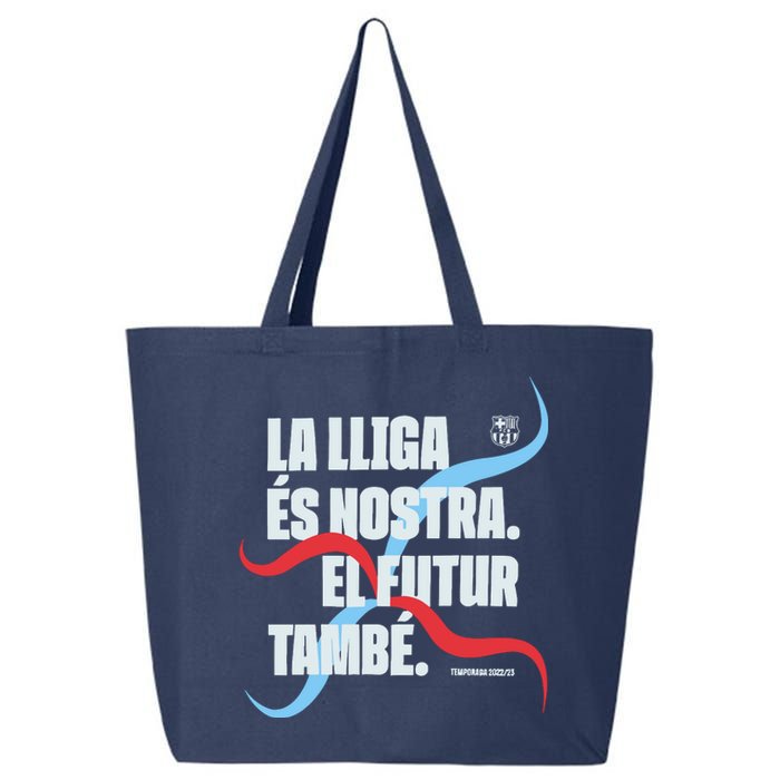 La Lliga Es Nostra El Futur Tambe 25L Jumbo Tote