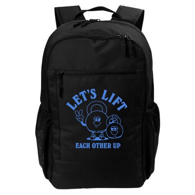 LetS Lift Each Other Up Backpack