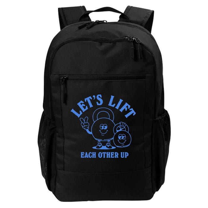 LetS Lift Each Other Up Backpack