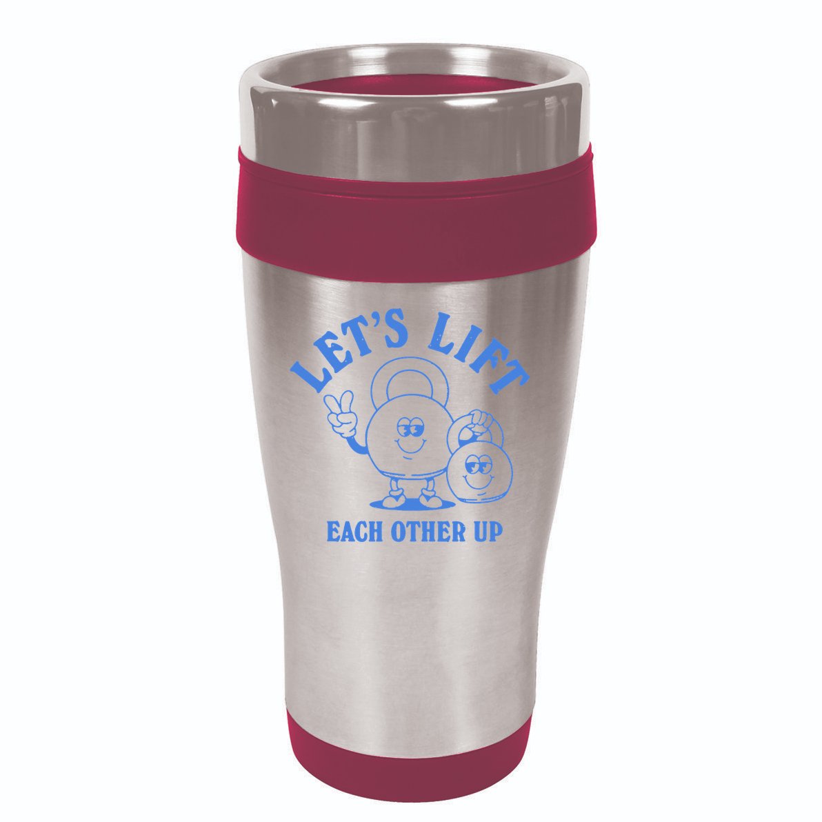 LetS Lift Each Other Up 16oz Travel Tumbler