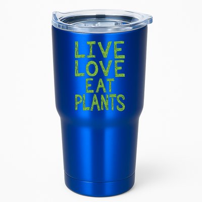 Live Love Eat Plants Funny Gift Tumbler