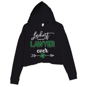 Luckiest Lawyer Ever Gift St Patricks Day Gift Crop Fleece Hoodie