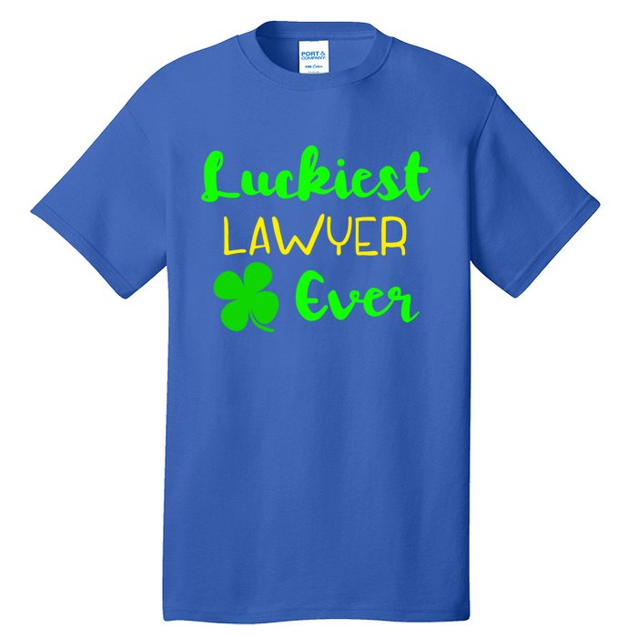 Luckiest Lawyer Ever St Patrick's Day Irish Attorney Legal Funny Gift Tall T-Shirt