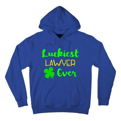 Luckiest Lawyer Ever St Patrick's Day Irish Attorney Legal Funny Gift Tall Hoodie