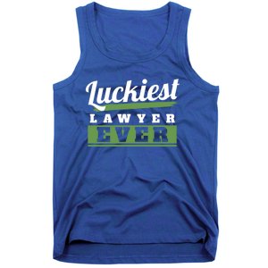 Luckiest Lawyer Ever St Patricks Day Paddys Day Cool Gift Tank Top