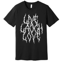 Live Laugh Funny Love Heavy Black Metal Parody Halloween Art Premium T-Shirt