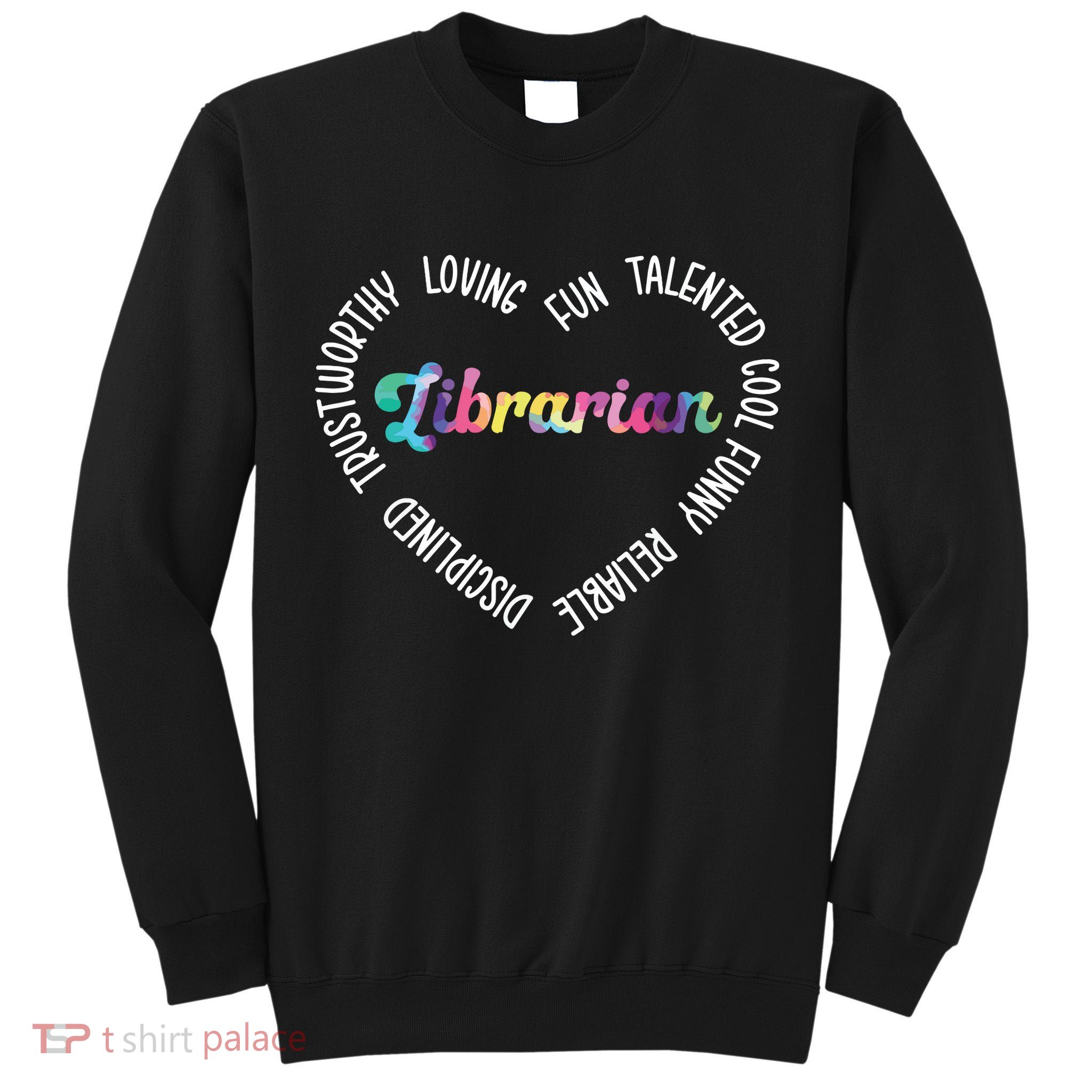 Librarian Librarian Funny Tall Sweatshirt