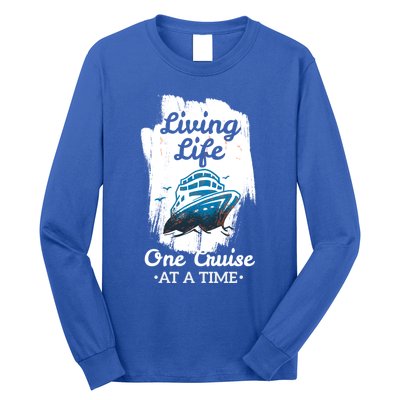 Living Life Funny Cruise Ship Vacation Family Great Gift Long Sleeve Shirt