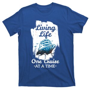 Living Life Funny Cruise Ship Vacation Family Great Gift T-Shirt