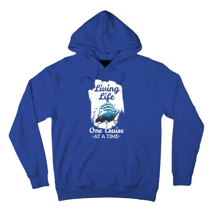 Living Life Funny Cruise Ship Vacation Family Great Gift Tall Hoodie