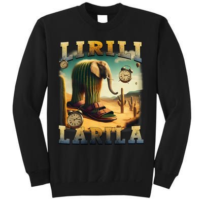 Lirili Larila Funny Italian Brainrot Meme Cactus Elephant Sweatshirt