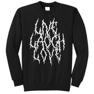 Live Laugh Funny Love Heavy Black Metal Parody Sweatshirt