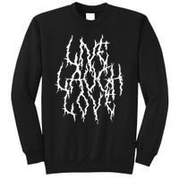 Live Laugh Funny Love Heavy Black Metal Parody Sweatshirt