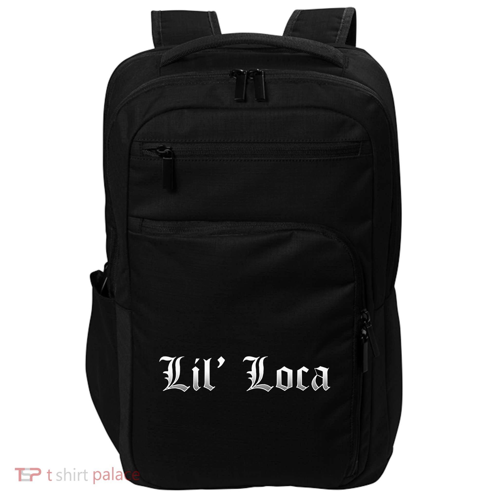Lil Loca Funny Chola Style Latina Impact Tech Backpack