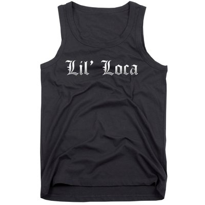 Lil Loca Funny Chola Style Latina Tank Top