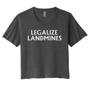 Legalize Landmines Funny Travel Women's Crop Top Tee