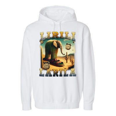 Lirili Larila Funny Italian Brainrot Meme Cactus Elephant  Garment-Dyed Fleece Hoodie