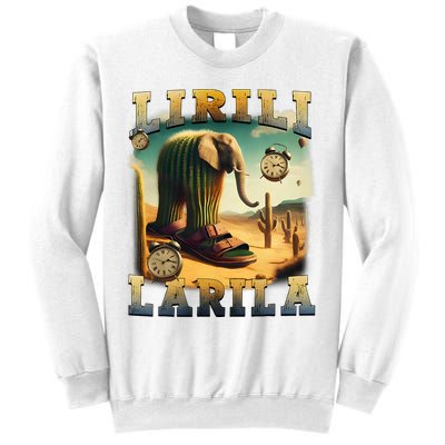 Lirili Larila Funny Italian Brainrot Meme Cactus Elephant  Sweatshirt