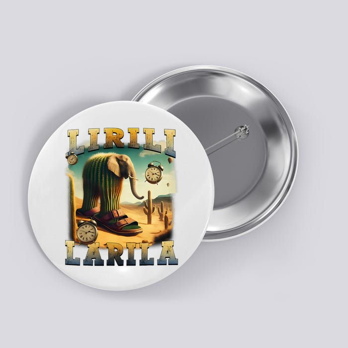 Lirili Larila Funny Italian Brainrot Meme Cactus Elephant  Button