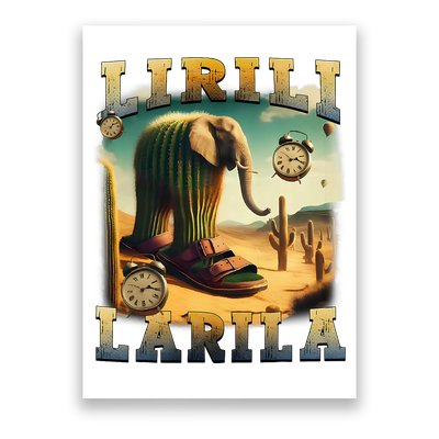 Lirili Larila Funny Italian Brainrot Meme Cactus Elephant  Poster
