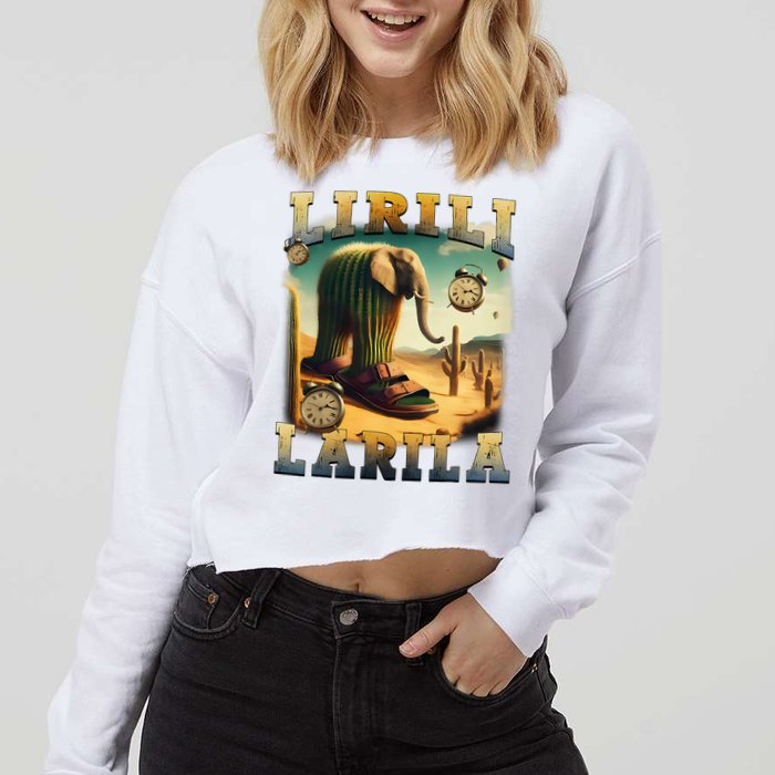 Lirili Larila Funny Italian Brainrot Meme Cactus Elephant  Cropped Pullover Crew