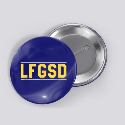 LFGSD Button
