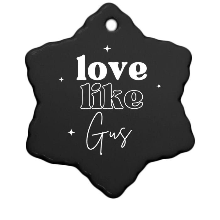 Love Like Gus Ceramic Star Ornament