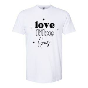 Love Like Gus Softstyle CVC T-Shirt