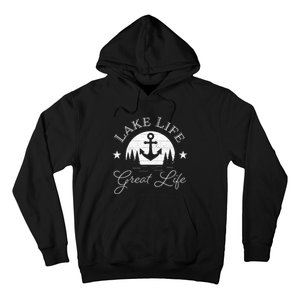 Lake Life Great Life On Water Good Nature Living Happiness Hoodie