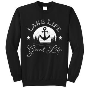 Lake Life Great Life On Water Good Nature Living Happiness Sweatshirt