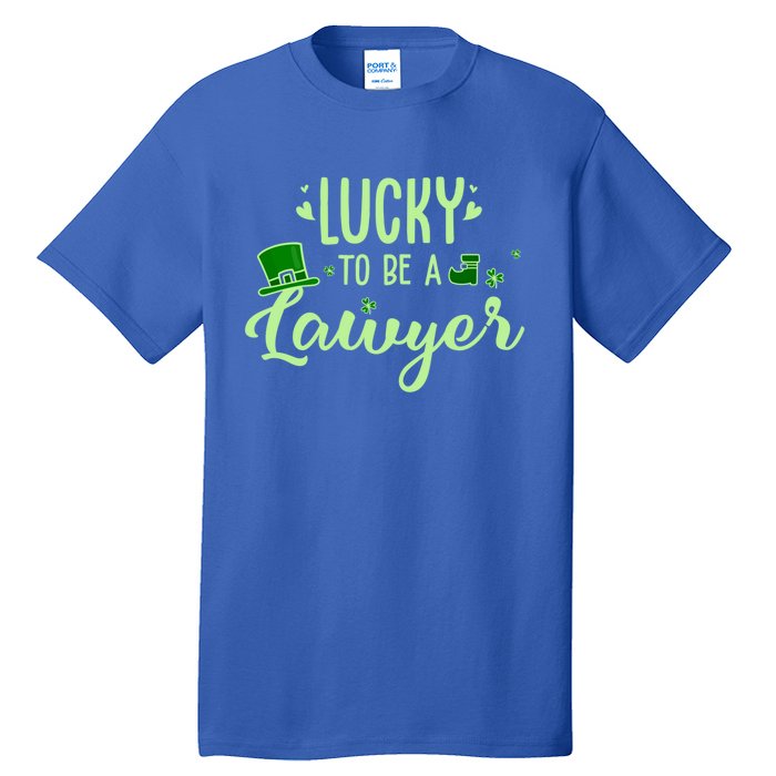 Lucky Lawyer Gift Funny Lawyer Saint Patricks Day Outfit Gift Tall T-Shirt