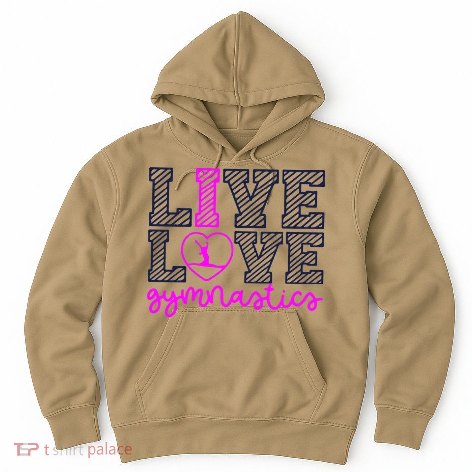 Live Love Gymnastics Hoodie